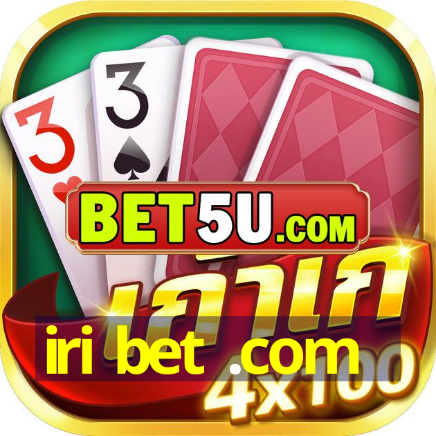 iri bet .com