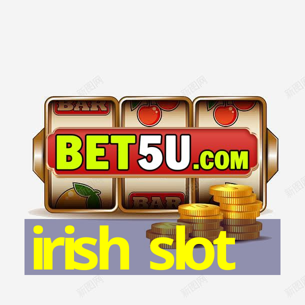 irish slot