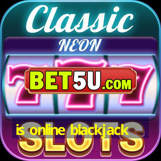 is online blackjack