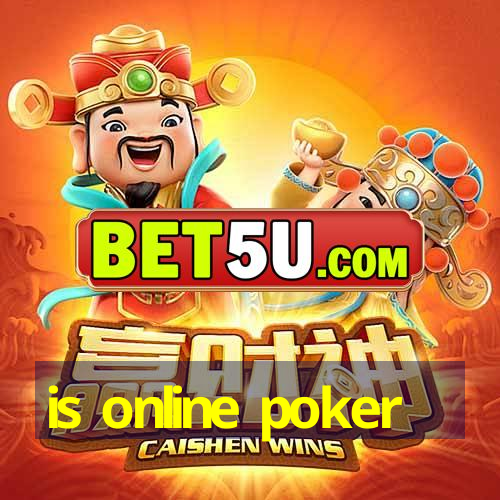 is online poker