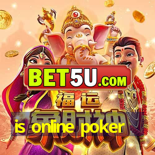 is online poker