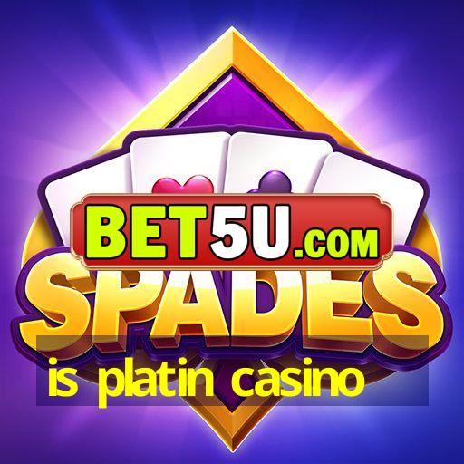 is platin casino