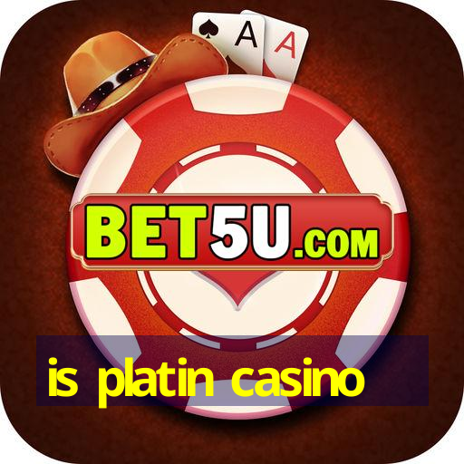 is platin casino