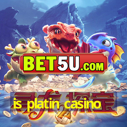 is platin casino