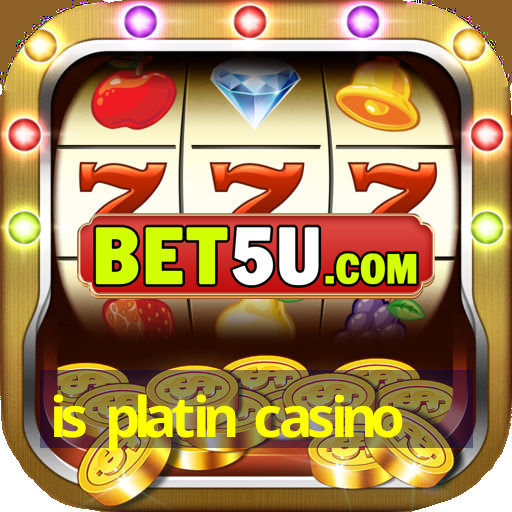 is platin casino