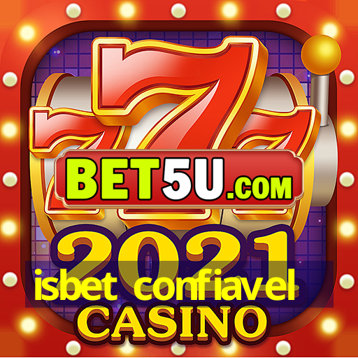 isbet confiavel