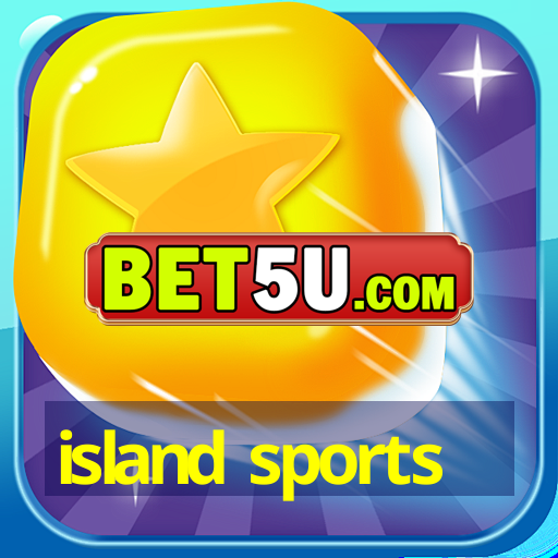 island sports