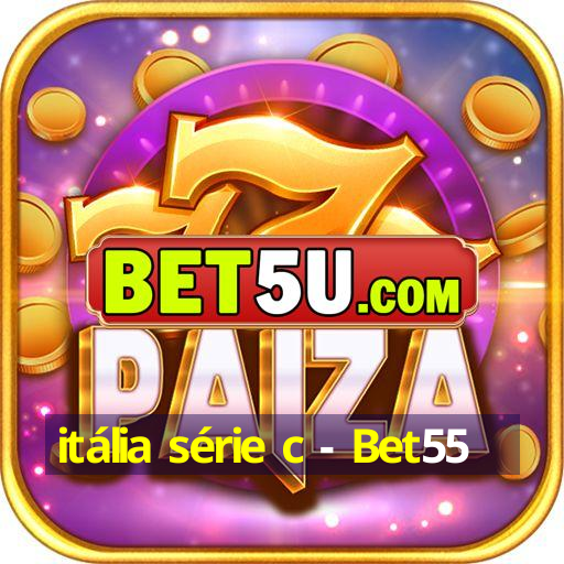 itália série c - Bet55