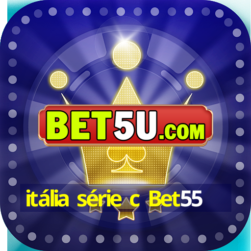 itália série c Bet55