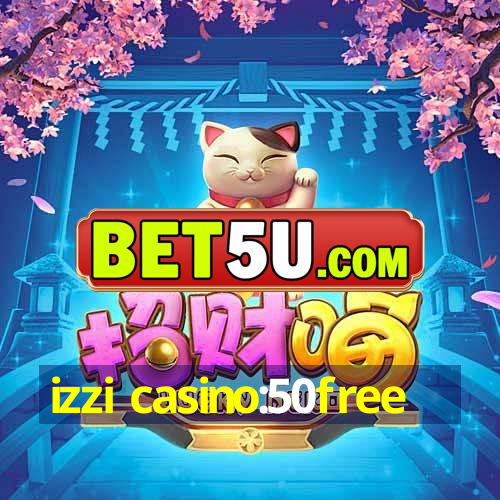 izzi casino:50free