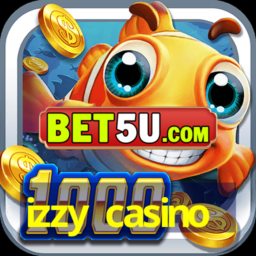 izzy casino