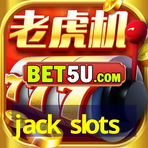 jack slots