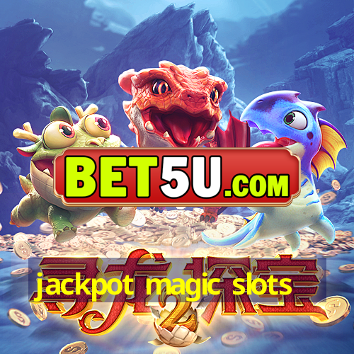 jackpot magic slots