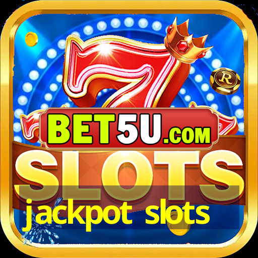 jackpot slots