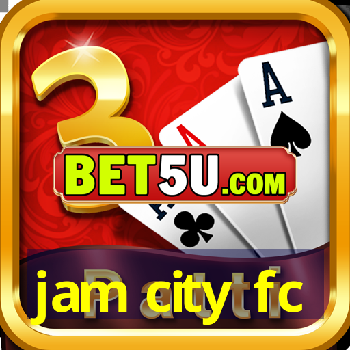 jam city fc