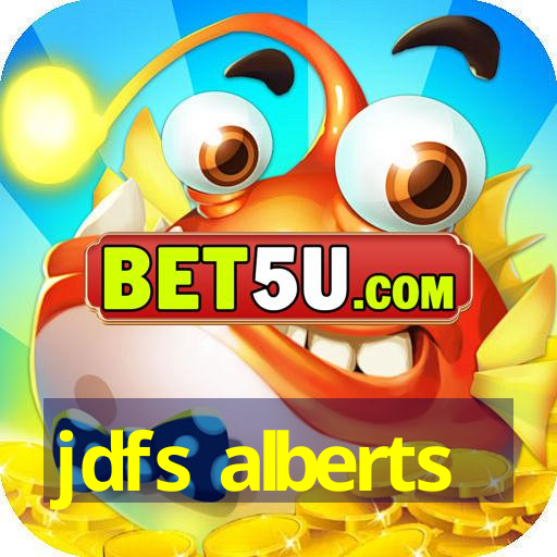 jdfs alberts