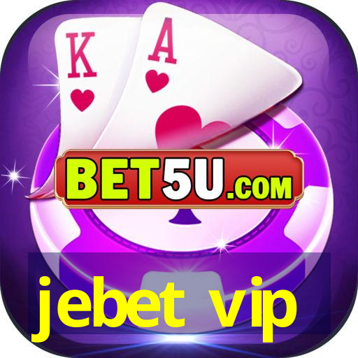 jebet vip