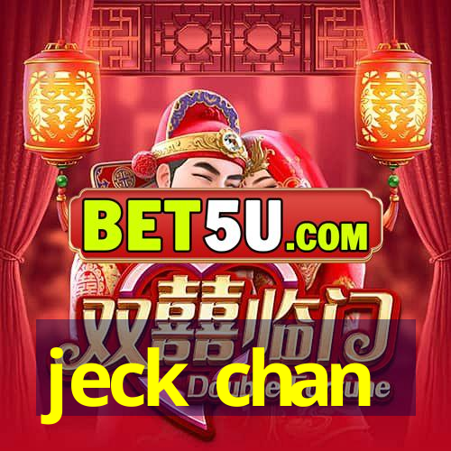 jeck chan