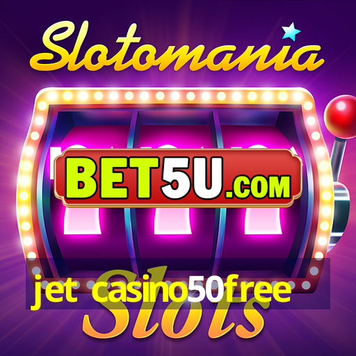 jet casino50free