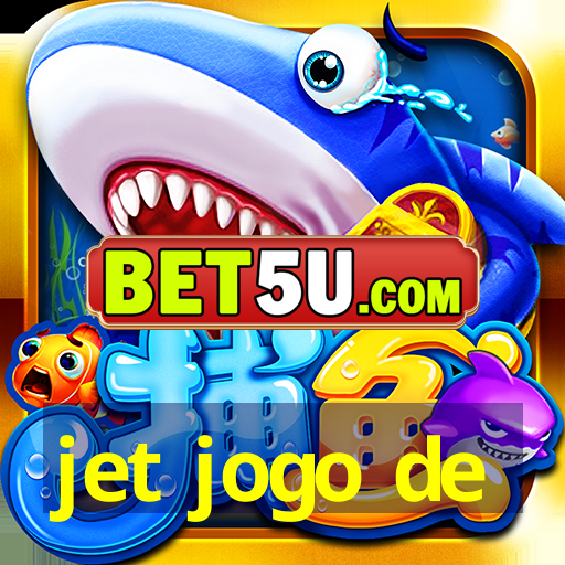 jet jogo de