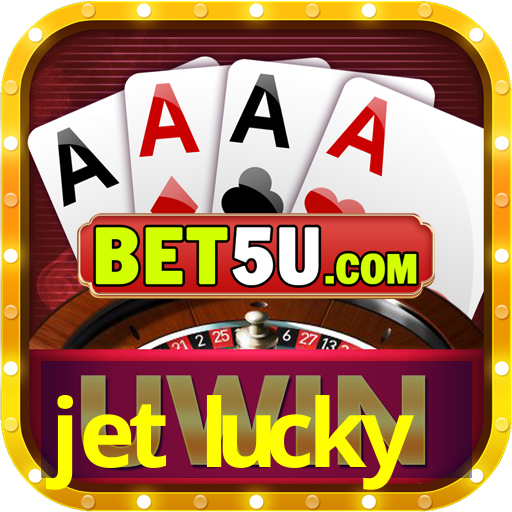 jet lucky