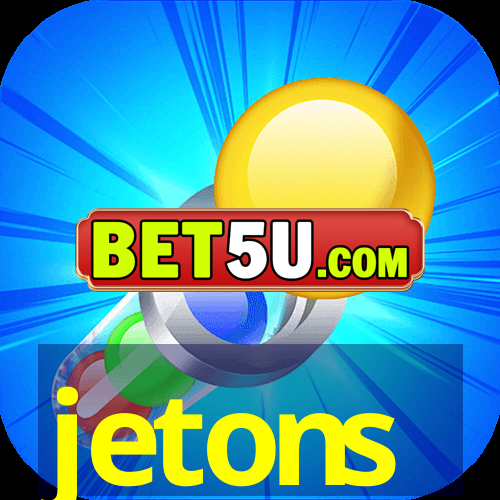 jetons