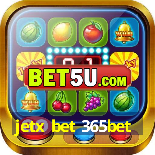 jetx bet 365bet