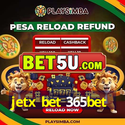 jetx bet 365bet