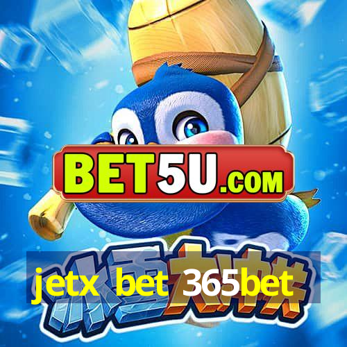 jetx bet 365bet