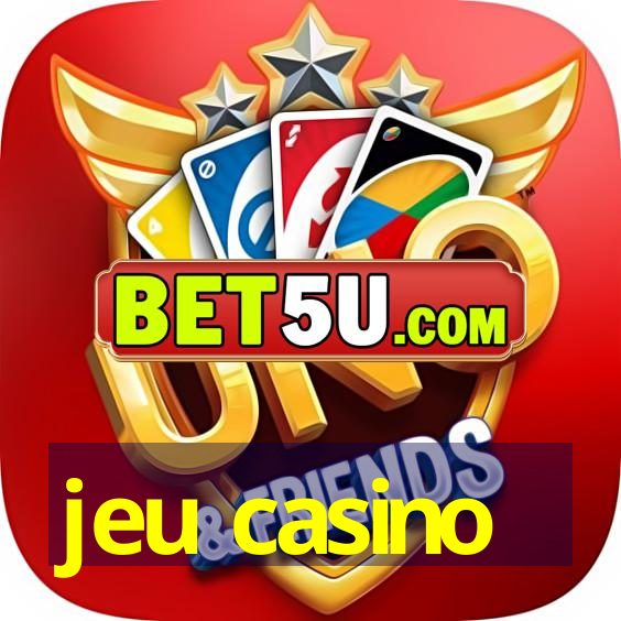 jeu casino