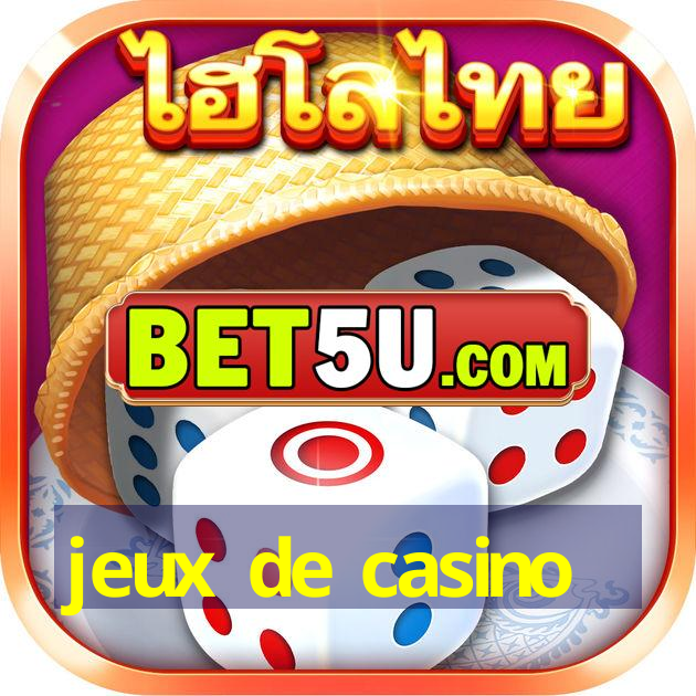 jeux de casino