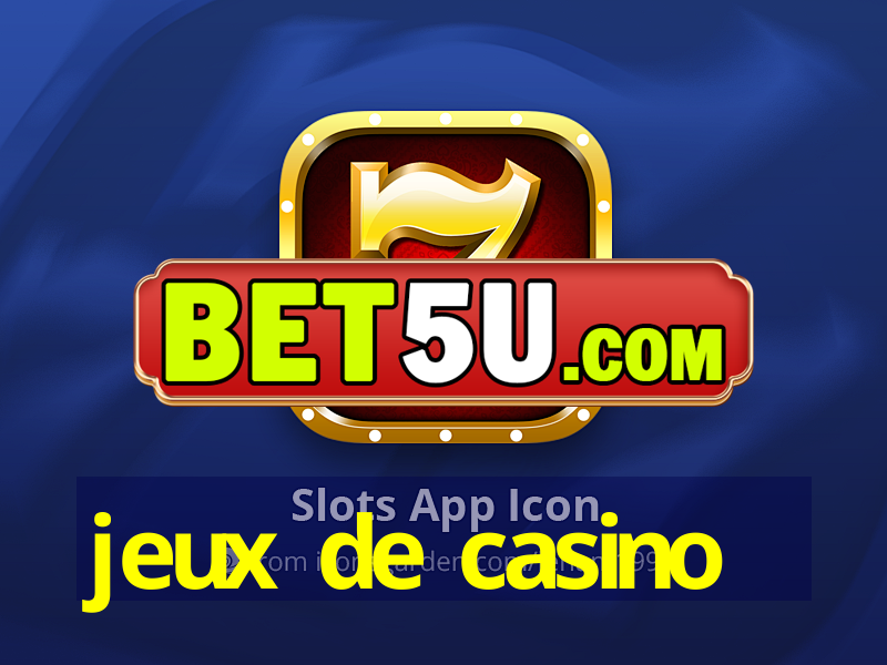 jeux de casino