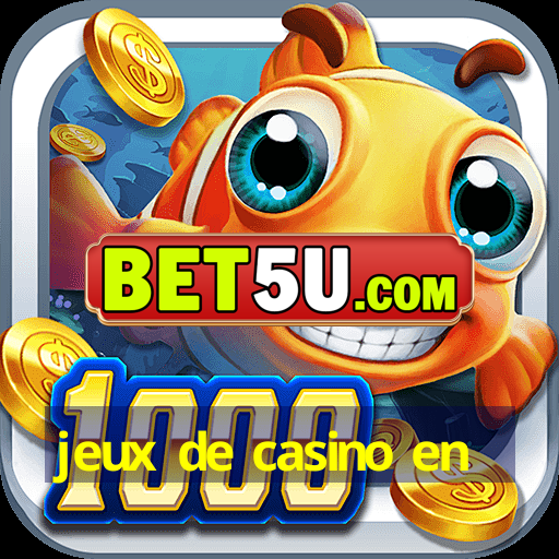 jeux de casino en