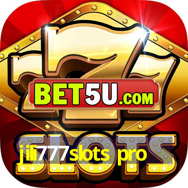 jili777slots pro