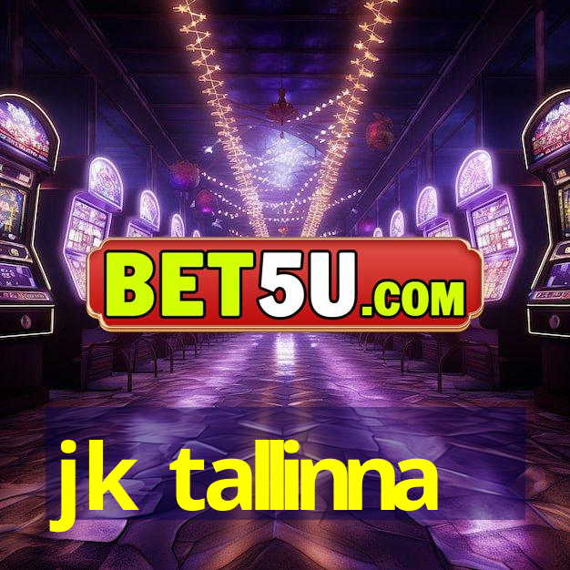 jk tallinna