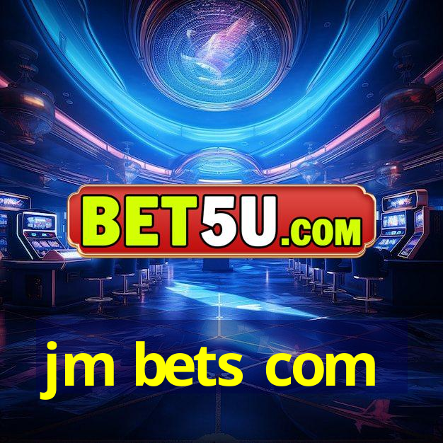 jm bets com