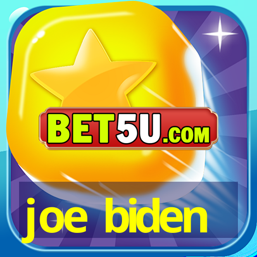 joe biden