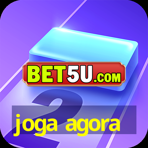 joga agora