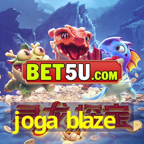 joga blaze