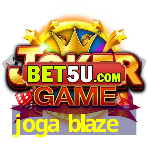 joga blaze