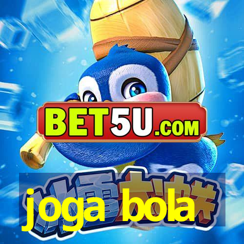 joga bola