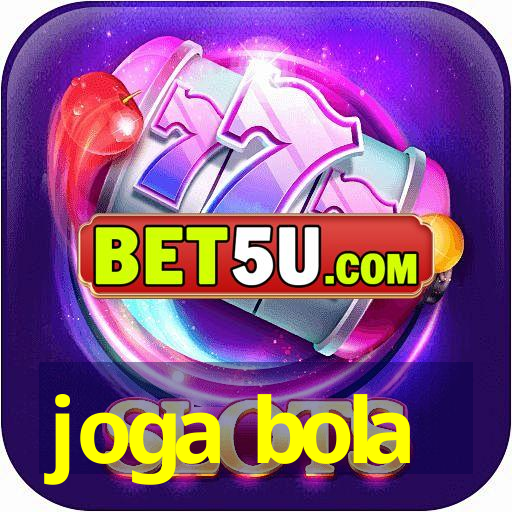 joga bola