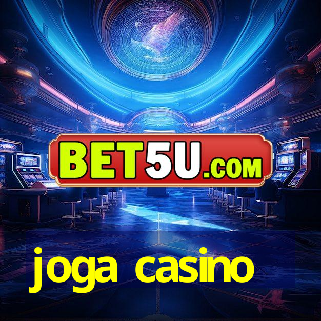 joga casino