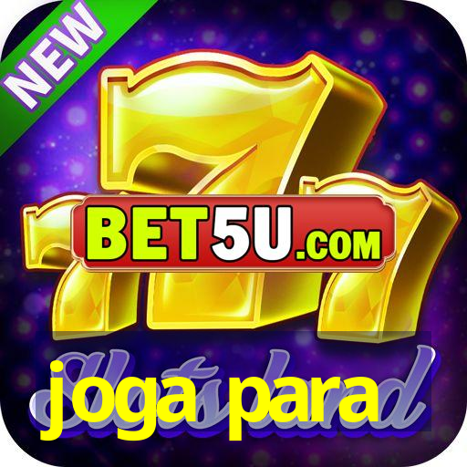 joga para