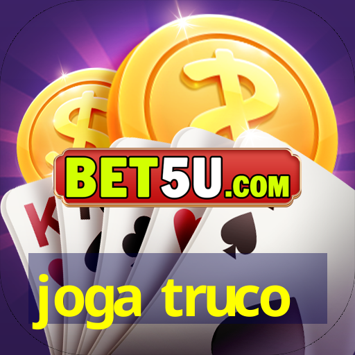 joga truco