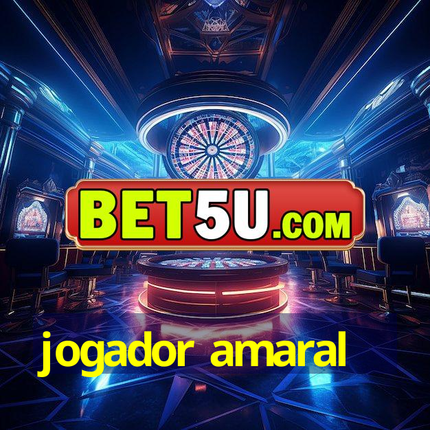 jogador amaral