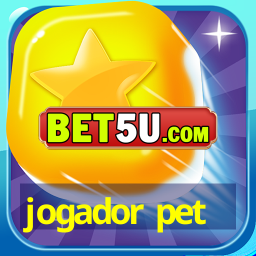 jogador pet