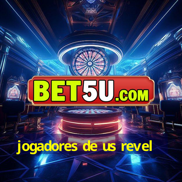 jogadores de us revel