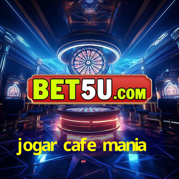 jogar cafe mania