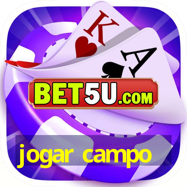 jogar campo